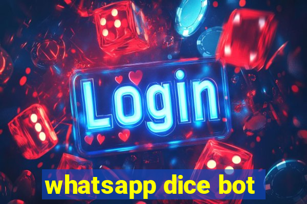 whatsapp dice bot